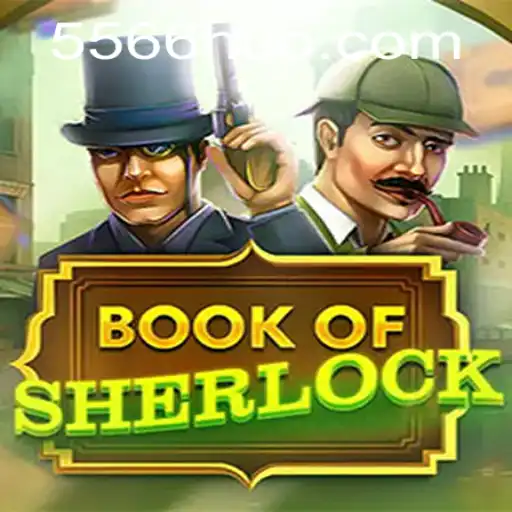 Explorando os Mistérios do 'BookOfSherlock': Um Jogo Enigmático de 5566.game